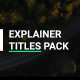 Explainer Highlight Titles - VideoHive Item for Sale