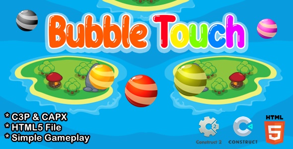 Bubble Touch - Construct 2/3 Game