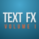 Text Fx Vol.1 - VideoHive Item for Sale