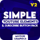 Simple YouTube Elements And Subscribe Button Pack V2 - VideoHive Item for Sale