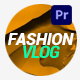 Fashion Vlog Opener - VideoHive Item for Sale