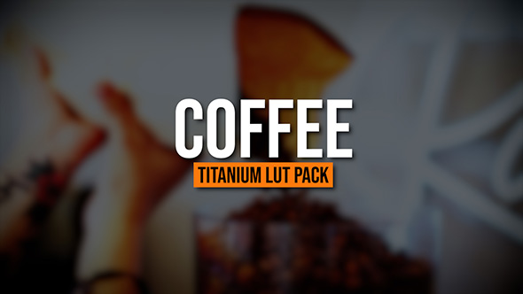 Titanium Coffee LUT Pack (20 Luts)