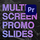 Multi Screen Promo Slides | Premiere Pro - VideoHive Item for Sale