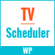 TV Schedule and Timetable for WordPress - CodeCanyon Item for Sale