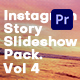 Instagram Story Slideshow Pack. Vol4 | Premiere Pro - VideoHive Item for Sale
