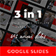3 in 1 Multipurpose Google Slides Template Bundle(Vol.11) - GraphicRiver Item for Sale