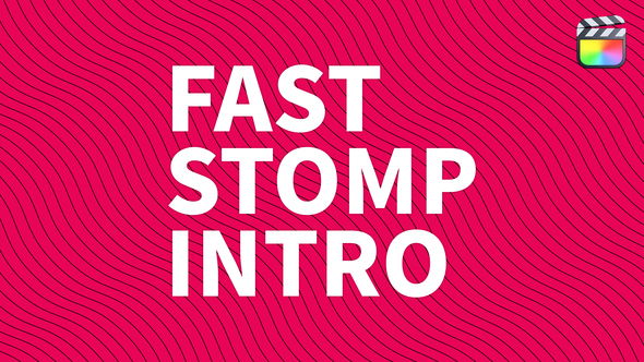 Fast Stomp Intro | For Final Cut & Apple Motion alt