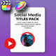 Social Media Titles Pack - VideoHive Item for Sale