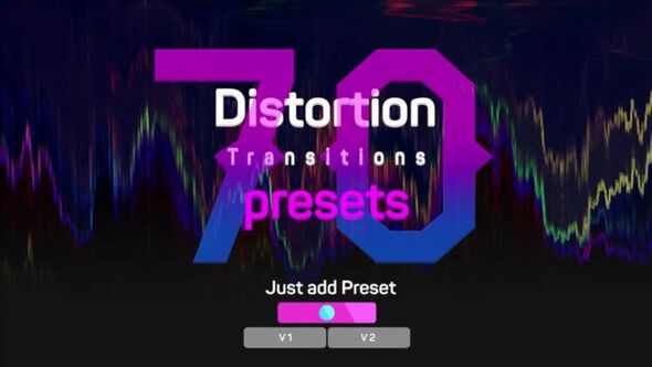 Distortion Transitions Presets 2