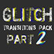 Drag-N-Drop Glitch Transitions V.2 - VideoHive Item for Sale