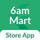 6amMart - Store App - CodeCanyon Item for Sale