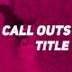 Call-Outs Title - VideoHive Item for Sale