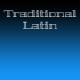 Traditional Latin