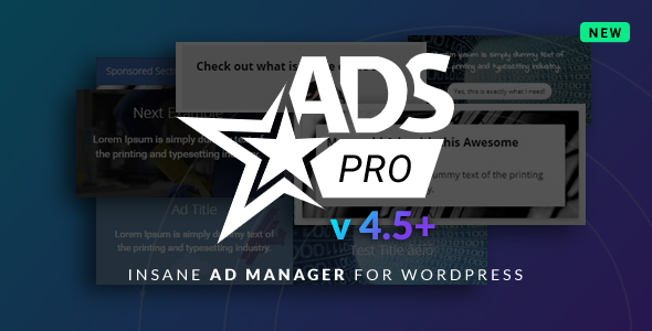 Introducing Ads Pro Plugin: Unleash the Potential of Your WordPress Website with a Versatile Advertising Manager