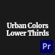 Urban Colors Lower Thirds | For Premiere Pro - VideoHive Item for Sale