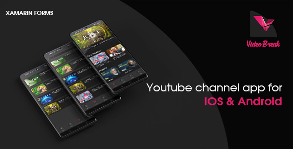 VideoBrek-Xamrin Mobile Application