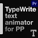 Typewriter Text Animator For Premiere Pro MOGRT - VideoHive Item for Sale