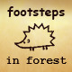 Forest Footsteps - AudioJungle Item for Sale
