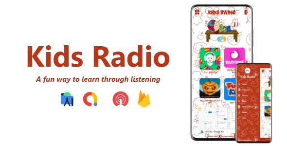 Kids Radio - Radio App For Kids | ADMOB, FIREBASE, ONESIGNAL