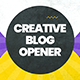 Colorful Blog Opener - VideoHive Item for Sale