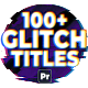 100+ Glitch Title Mogrts | Simple | Neon | RGB - VideoHive Item for Sale