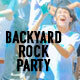 Backyard Rock Party