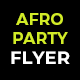 Afro Party Flyer - GraphicRiver Item for Sale
