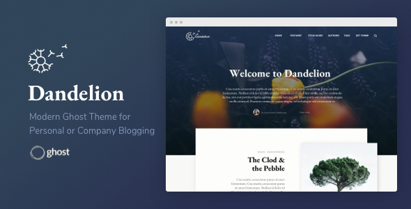 Dandelion - Modern Ghost Theme for Personal or Company Blogging