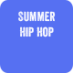 Summer Hip Hop