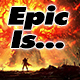 Epic Is - AudioJungle Item for Sale