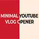 Minimal Opener for Youtube - VideoHive Item for Sale