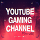 YouTube Gaming Channel Opener - VideoHive Item for Sale