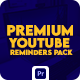 Premium YouTube Reminders Pack - VideoHive Item for Sale