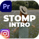 Stomp Intro Instagram Story | MOGRT - VideoHive Item for Sale