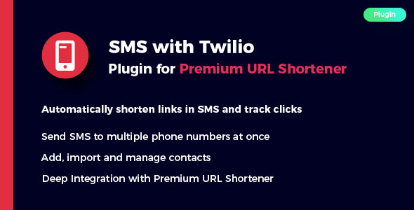 [Download] SMS via Twilio Plugin for Premium URL Shortener