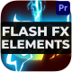 Flash FX Elements Pack | Premiere Pro MOGRT - VideoHive Item for Sale