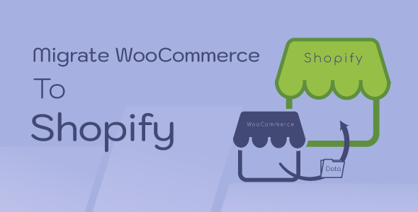 W2S – Migrate WooCommerce to Shopify