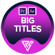 Big Titles | Essential Typography V.02 | MOGRT - VideoHive Item for Sale