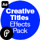 Creative Titles Effects Pack - VideoHive Item for Sale