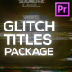 Glitch Titles Package for Premiere Pro - VideoHive Item for Sale