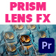 Prism Lens FX I Premiere - VideoHive Item for Sale
