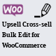 Upsell Cross-sell Bulk Edit for WooCommerce - CodeCanyon Item for Sale