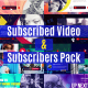 Subscribed Video & Subscribers - VideoHive Item for Sale