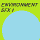 Environment SFX 1