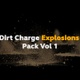Dirt Charge Explosions Pack Vol 1 - VideoHive Item for Sale