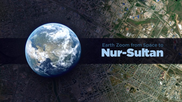 Nur Sultan (Kazakhstan) Earth Zoom to the City from Space