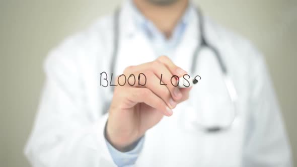 Blood Loss, Doctor Writing on Transparent Screen