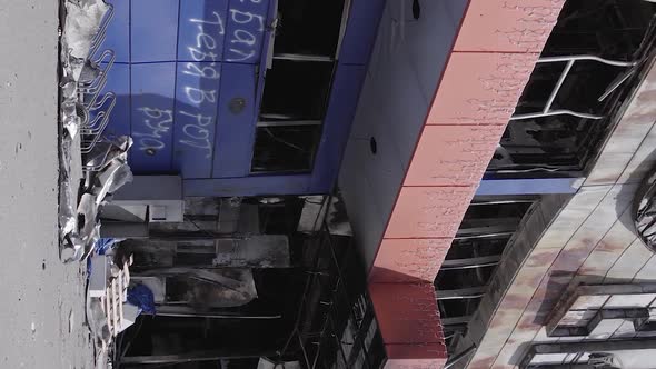 Vertical Video of a Wartorn Shopping Center in Bucha Ukraine