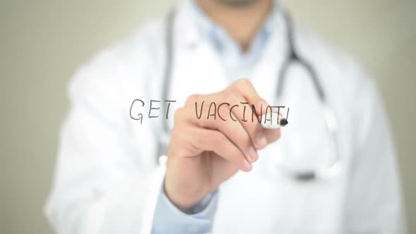 Get Vaccinated, Doctor Writing on Transparent Screen