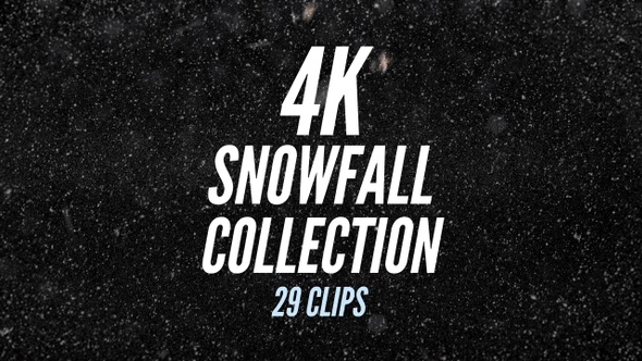 Snowfall 4k Collection 29 clips